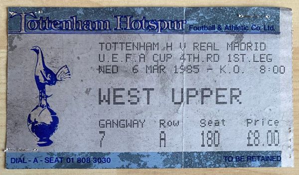 1984/85 ORIGINAL UEFA CUP 4TH ROUND 1ST LEG TICKET TOTTENHAM HOTSPUR V REAL MADRID