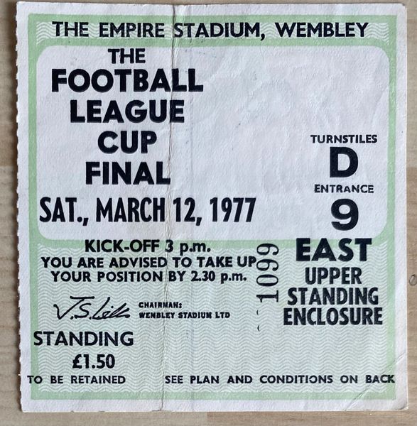 1977 ORIGINAL LEAGUE CUP FINAL TICKET EVERTON V ASTON VILLA (EVERTON ALLOCATION)