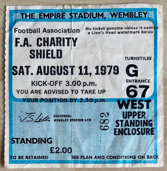 1979 ORIGINAL CHARITY SHIELD TICKET ARSENAL V LIVERPOOL G67 WEST (LIVERPOOL ALLOCATION)