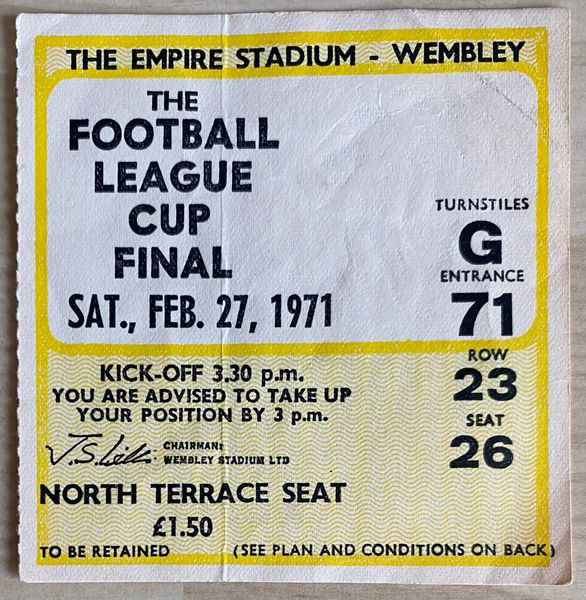 1971 ORIGINAL LEAGUE CUP FINAL TICKET TOTTENHAM HOTSPUR V ASTON VILLA G71