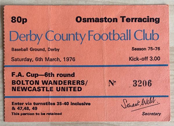 1975/76 ORIGINAL FA CUP ROUND 6 TICKET DERBY V NEWCASTLE UNITED