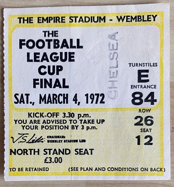 1972 ORIGINAL LEAGUE CUP FINAL TICKET CHELSEA V STOKE CITY (CHELSEA ALLOCATION)