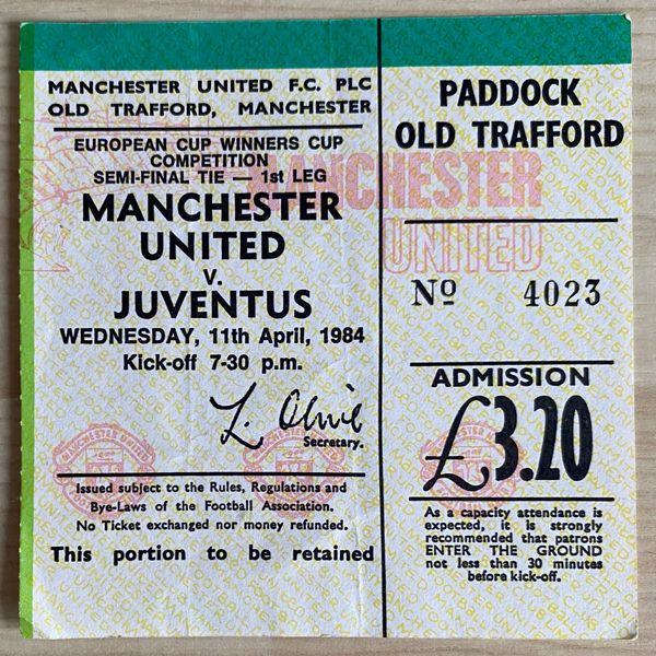 1983/84 ORIGINAL EUROPEAN CUP WINNERS CUP SEMI FINAL 1ST LEG TICKET MANCHESTER UNITED V JUVENTUS