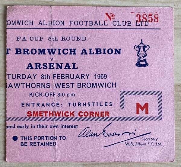 1968/69 ORIGINAL FA CUP 5TH ROUND TICKET WEST BROMWICH ALBION V ARSENAL