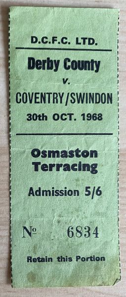 1968/69 ORIGINAL LEAGUE CUP 5TH ROUND TICKET DERBY COUNTY V SWINDON TOWN