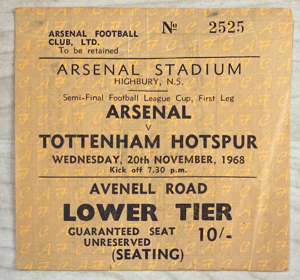 1968/69 ORIGINAL LEAGUE CUP SEMI FINAL 1ST LEG TICKET ARSENAL V TOTTENHAM HOTSPUR