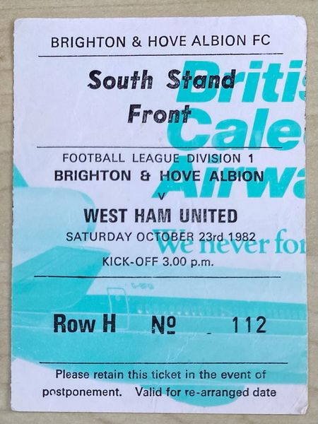 1982/83 ORIGINAL DIVISION ONE TICKET BRIGHTON AND HOVE ALBION V WEST HAM UNITED