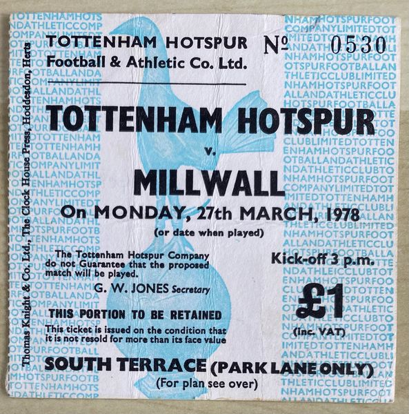 1977/78 ORIGINAL DIVISION TWO TICKET TOTTENHAM HOTSPUR V MILLWALL (VISITORS ALLOCATION)