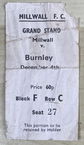 1971/72 ORIGINAL DIVISION TWO TICKET MILLWALL V BURNLEY