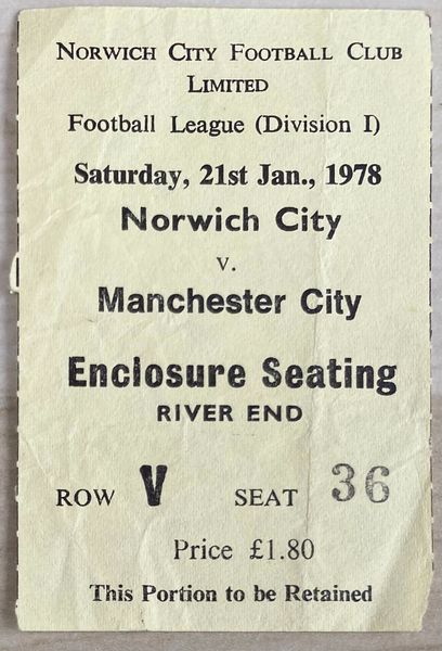 1977/78 ORIGINAL DIVISION ONE TICKET NORWICH CITY V MANCHESTER CITY