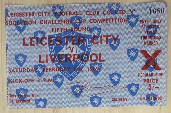 1968/69 ORIGINAL FA CUP 5TH ROUND TICKET LEICESTER CITY V LIVERPOOL