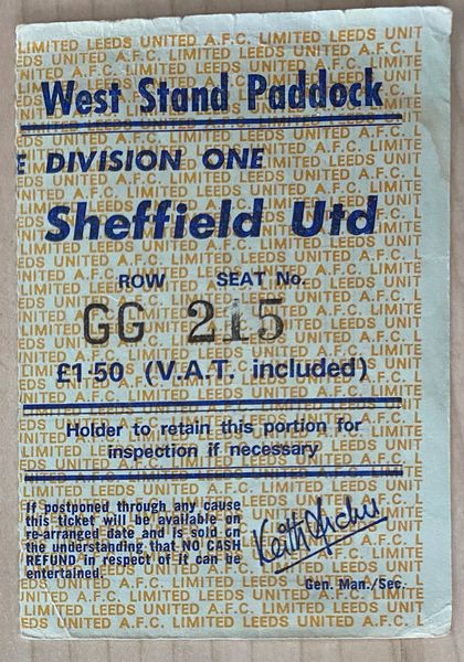 1974/75 ORIGINAL DIVISION ONE TICKET LEEDS UNITED V SHEFFIELD UNITED