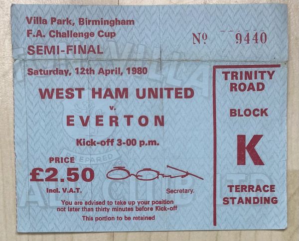 1980 ORIGINAL FA CUP SEMI FINAL TICKET EVERTON V ASTON VILLA @VILLA PARK (WEST HAM ALLOCATION)