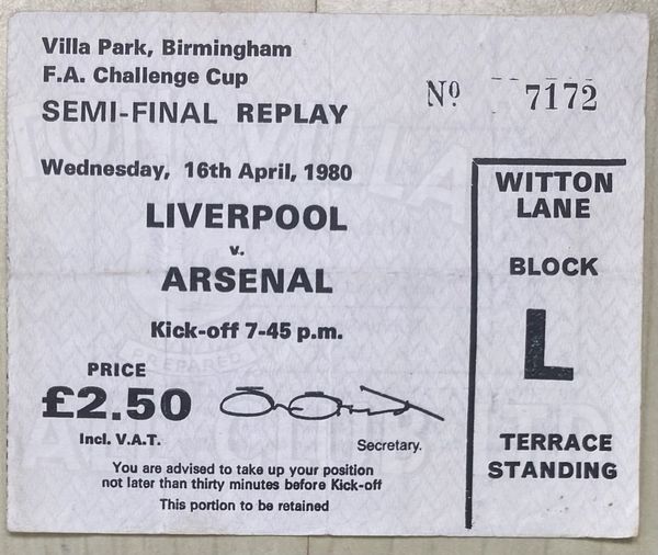 1980 ORIGINAL FA CUP SEMI FINAL REPLAY TICKET LIVERPOOL V ARSENAL @VILLA PARK (LIVERPOOL ALLOCATION)