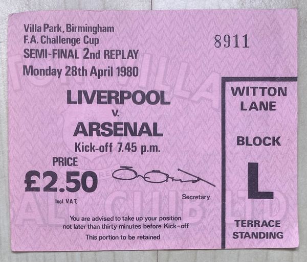 1980 ORIGINAL FA CUP SEMI FINAL 2ND REPLAY TICKET LIVERPOOL V ARSENAL @VILLA PARK (LIVERPOOL ALLOCATION)