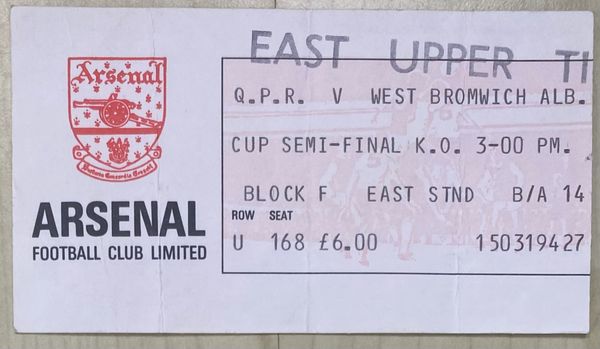 1982 ORIGINAL FA CUP SEMI FINAL TICKET QUEENS PARK RANGERS V WEST BROMWICH ALBION @HIGHBURY