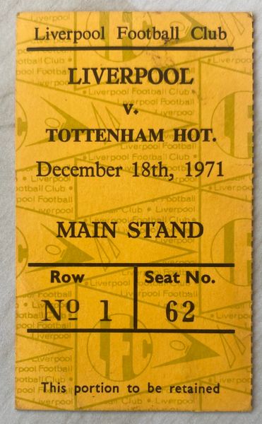 1971/72 ORIGINAL DIVISION ONE TICKET LIVERPOOL V TOTTENHAM HOTSPUR