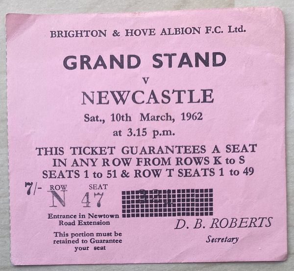 1961/62 ORIGINAL DIVISION TWO TICKET BRIGHTON AND HOVE ALBION V NEWCASTLE UNITED