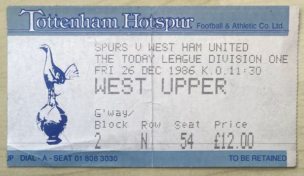 1986/87 ORIGINAL DIVISION ONE TICKET TOTTENHAM HOTSPUR V WEST HAM UNITED