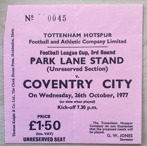 1977/78 ORIGINAL LEAGUE CUP 3RD ROUND TICKET TOTTENHAM HOTSPUR V COVENTRY CITY