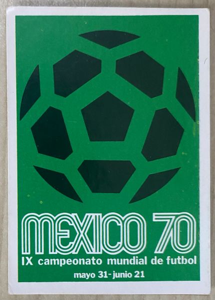 1974 WORLD CUP PANINI ORIGINAL UNUSED STICKER MEXICO 70 WORLD CUP POSTER 47