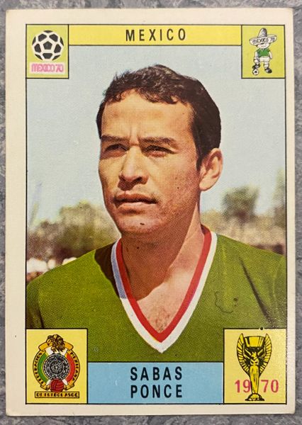 1970 MEXICO WORLD CUP PANINI ORIGINAL UNUSED STICKER SABAS PONCE MEXICO