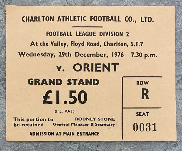 1976/77 ORIGINAL DIVISION TWO TICKET CHARLTON ATHLETIC V ORIENT