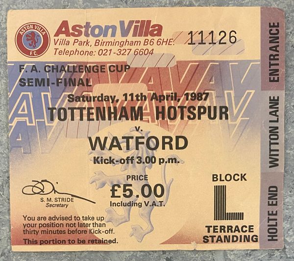 1987 ORIGINAL FA CUP SEMI FINAL TICKET TOTTENHAM HOTSPUR V WATFORD (SPURS ALLOCATION)