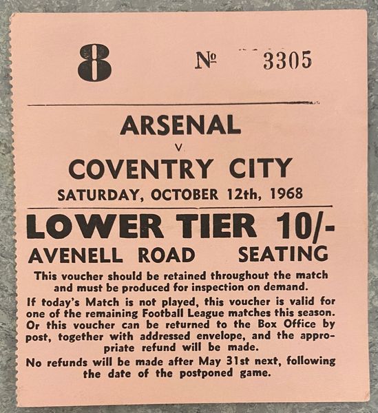 1968/69 ORIGINAL DIVISION ONE TICKET ARSENAL V COVENTRY CITY