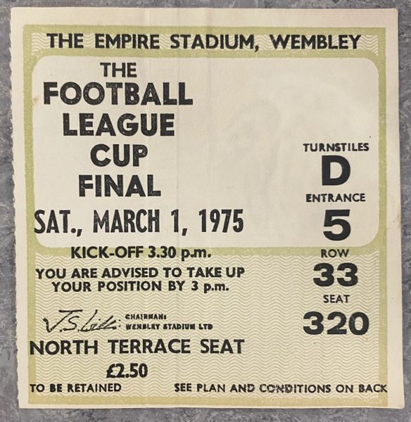 1975 ORIGINAL LEAGUE CUP FINAL TICKET NORWICH CITY V ASTON VILLA