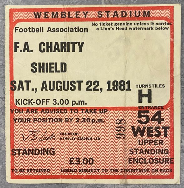 1981 ORIGINAL CHARITY SHIELD TICKET TOTTENHAM HOTSPUR V ASTON VILLA H54 (SPURS ALLOCATION)