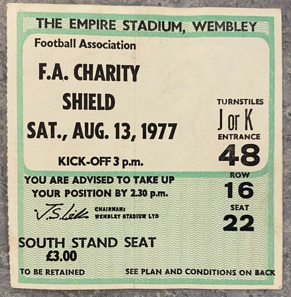 1977 ORIGINAL CHARITY SHIELD TICKET MANCHESTER UNITED V LIVERPOOL JK48 16 22