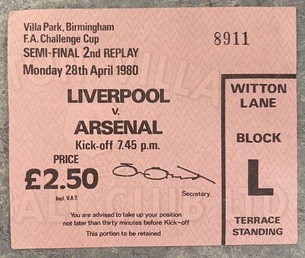 1980 ORIGINAL FA CUP SEMI FINAL 2ND REPLAY TICKET LIVERPOOL V ARSENAL @VILLA PARK (LIVERPOOL ALLOCATION)