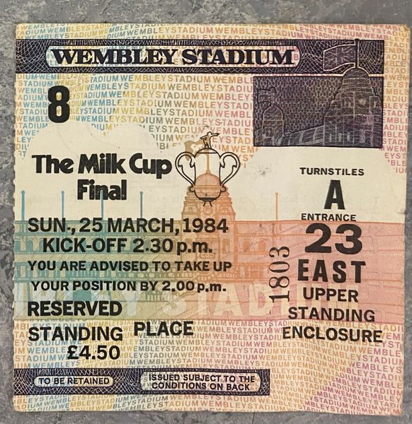 1984 ORIGINAL MILK LEAGUE CUP FINAL TICKET EVERTON V LIVERPOOL A23 1803 (EVERTON ALLOCATION)