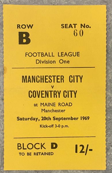 1969/70 ORIGINAL DIVISION ONE TICKET MANCHESTER CITY V COVENTRY CITY