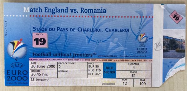 2000 ORIGINAL EUROPEAN CHAMPIONSHIPS 1ST ROUND TICKET ENGLAND V ROMANIA @CHARLEROI
