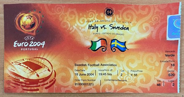 2004 ORIGINAL EUROPEAN CHAMPIONSHIPS 1ST ROUND TICKET SWEDEN V ITALY @PORTO