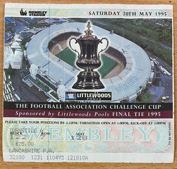 1995 ORIGINAL FA CUP FINAL TICKET MANCHESTER UNITED V EVERTON (LANCASHIRE FA ALLOCATION)