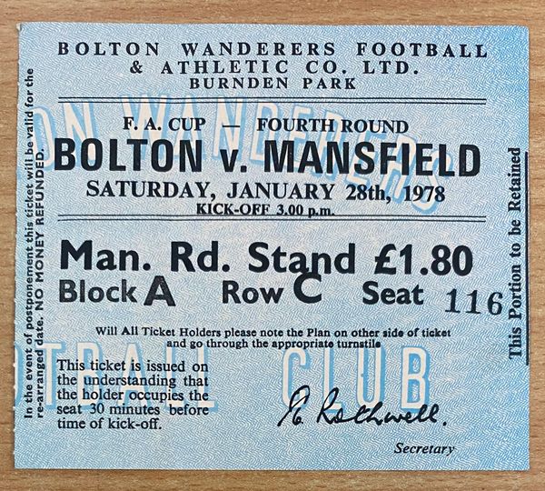 1977/78 ORIGINAL FA CUP 4TH ROUND TICKET BOLTON WANDERERS V MANSFIELD TOWN