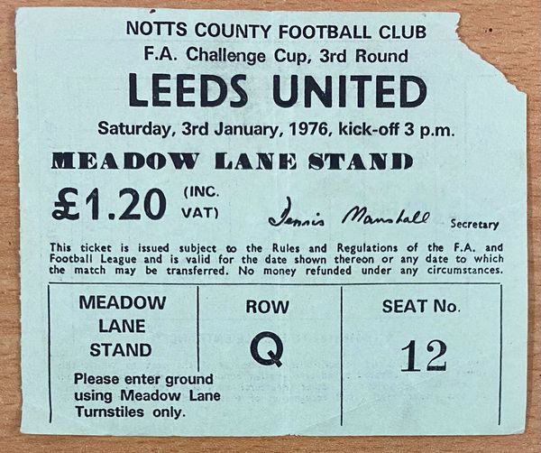 1975/76 ORIGINAL FA CUP 3RD ROUND TICKET NOTTS COUNTY V LEEDS UNITED
