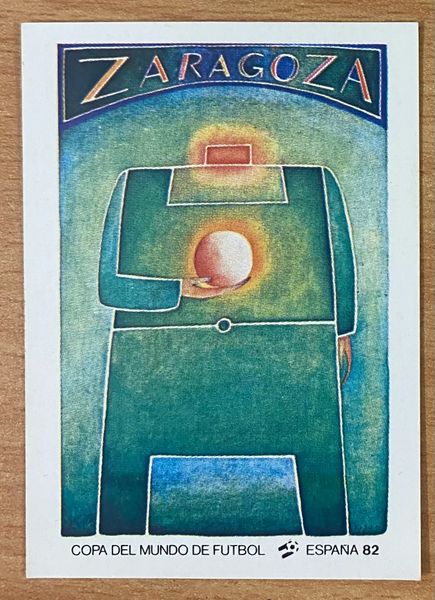 1982 SPAIN ESPANA 82 WORLD CUP PANINI ORIGINAL UNUSED STICKER HOST CITY POSTER ZARAGOZA 29