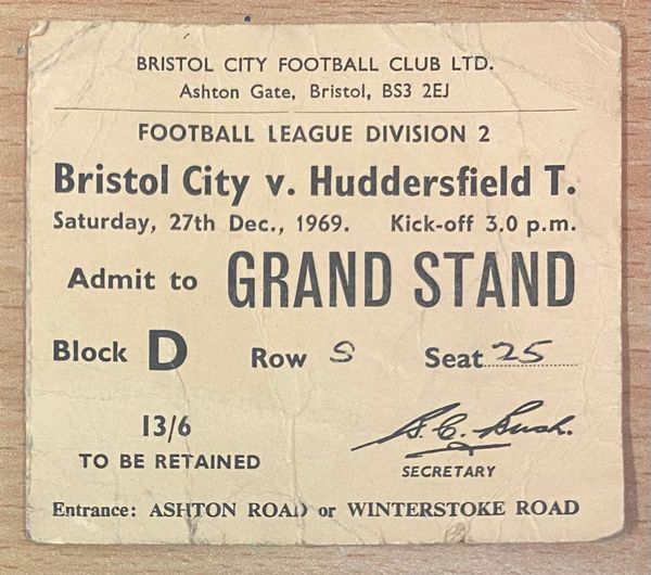 1969/70 ORIGINAL DIVISION TWO TICKET BRISTOL CITY V HUDDERSFIELD TOWN