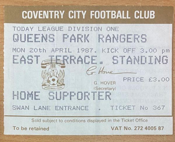 1986/87 ORIGINAL DIVISION ONE TICKET COVENTRY CITY V QUEENS PARK RANGERS