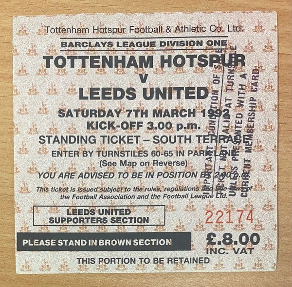 1991/92 ORIGINAL DIVISION ONE TICKET TOTTENHAM HOTSPUR V LEEDS UNITED (LEEDS UTD ALLOCATION)