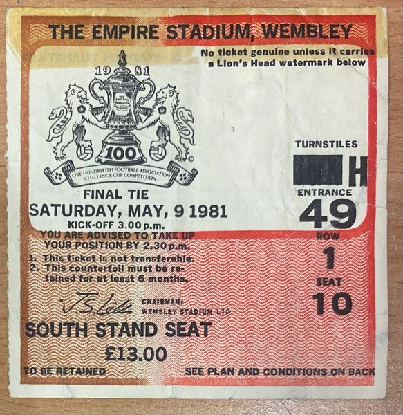 1981 ORIGINAL FA CUP FINAL TICKET TOTTENHAM V MANCHESTER CITY H49 1 10