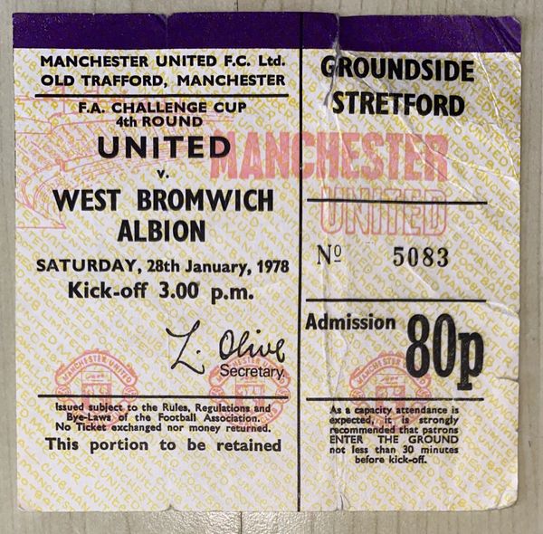 1977/78 ORIGINAL FA CUP 4TH ROUND TICKET MANCHESTER UNITED V WEST BROMWICH ALBION