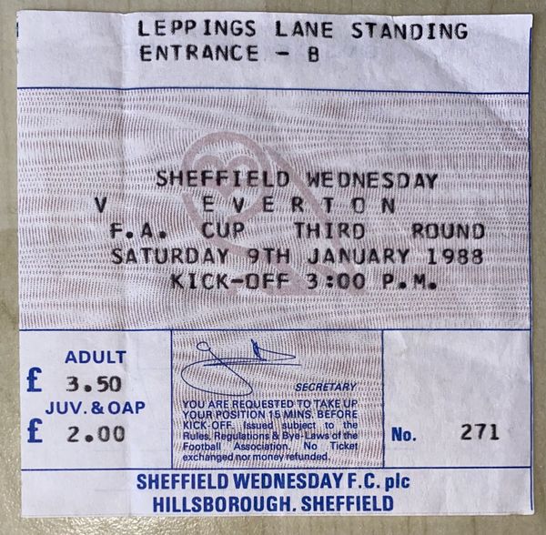 1987/88 ORIGINAL FA CUP 3RD ROUND TICKET SHEFFIELD WEDNESDAY V EVERTON (VISITORS END)