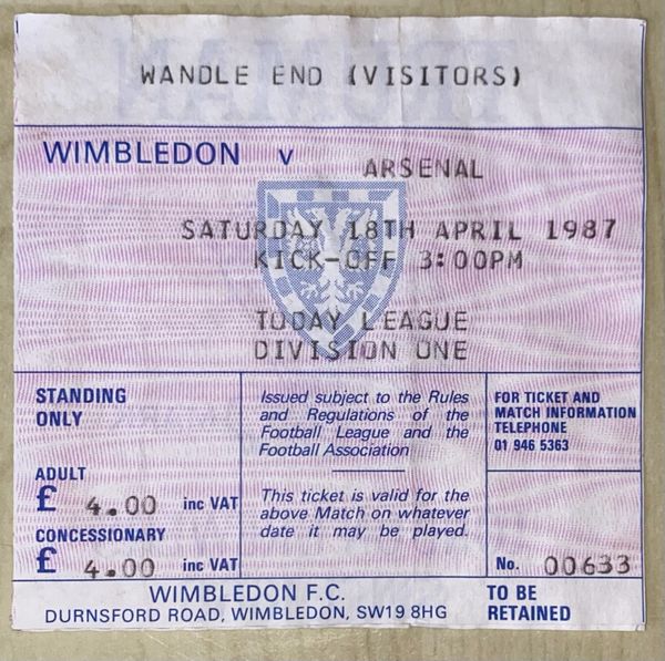 1986/87 ORIGINAL DIVISION ONE TICKET WIMBLEDON V ARSENAL (VISITORS END)