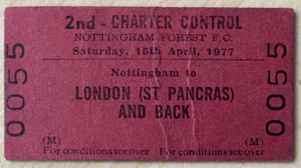 1976/77 ORIGINAL BRITISH RAIL FOOTBALL SPECIAL TICKET DIVISION TWO NOTTINGHAM FOREST AT CHELSEA