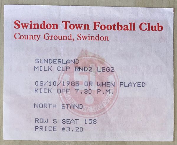 1985/86 ORIGINAL MILK CUP 2ND ROUND 2ND LEG TICKET SWINDON TOWN V SUNDERLAND